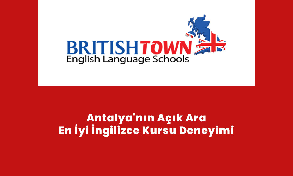 Antalya'nın Açık Ara En İyi İngilizce Kursu Deneyimi