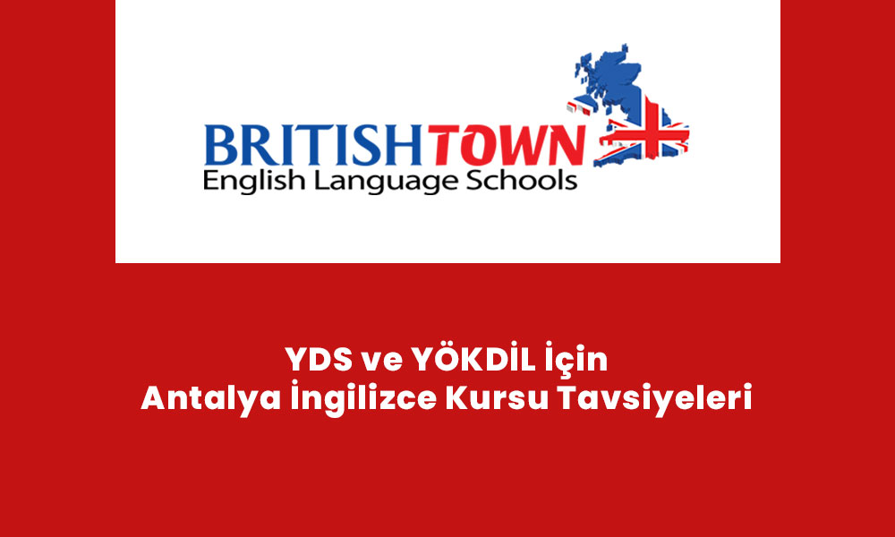 YDS ve YÖKDİL İçin Antalya İngilizce Kursu Tavsiyeleri