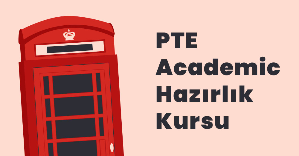 Antalya PTE Academic Hazırlık Kursu